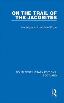 On the Trail of the Jacobites