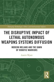 Disruptive Impact of Lethal Autonomous Weapons Systems Diffusion