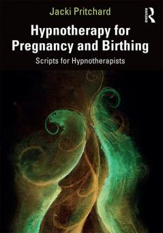 Hypnotherapy for Pregnancy and Birthing