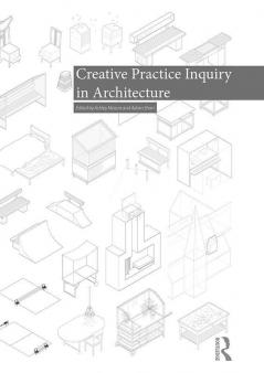 Creative Practice Inquiry in Architecture