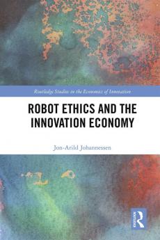 Robot Ethics and the Innovation Economy