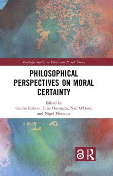 Philosophical Perspectives on Moral Certainty