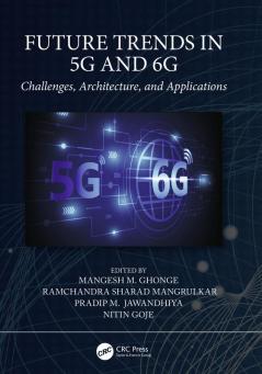 Future Trends in 5G and 6G