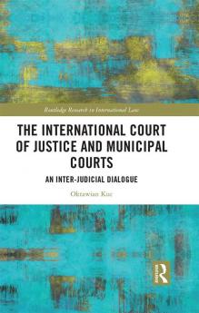 International Court of Justice and Municipal Courts
