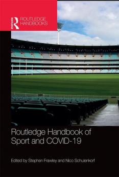 Routledge Handbook of Sport and COVID-19