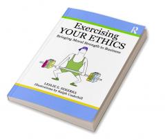 Exercising Your Ethics