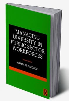 Managing Diversity In Public Sector Workforces