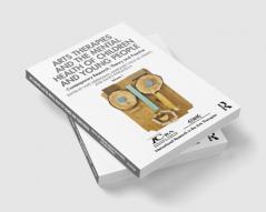 Arts Therapies and the Mental Health of Children and Young People