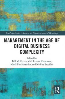 Management in the Age of Digital Business Complexity
