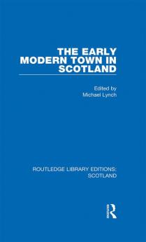 Early Modern Town in Scotland