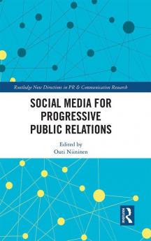 Social Media for Progressive Public Relations