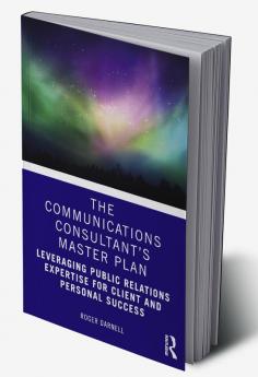 Communications Consultant’s Master Plan