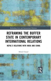 Reframing the Buffer State in Contemporary International Relations