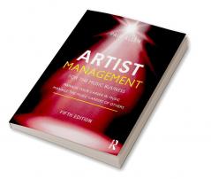 Artist Management for the Music Business