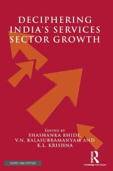 Deciphering India's Services Sector Growth - Bhide