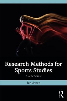 Research Methods for Sports Studies