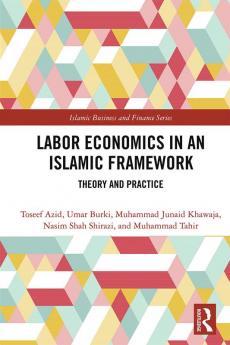 Labor Economics in an Islamic Framework