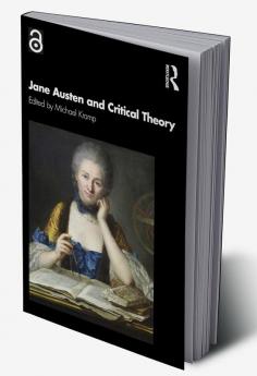 Jane Austen and Critical Theory