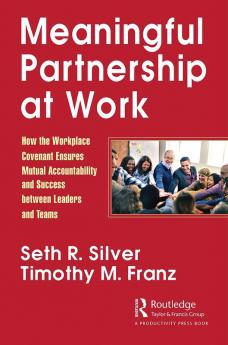 Meaningful Partnership at Work