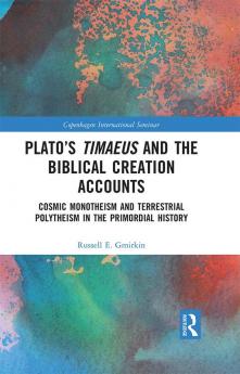Plato's Timaeus and the Biblical Creation Accounts