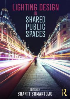 Lighting Design in Shared Public Spaces