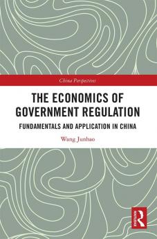 Economics of Government Regulation