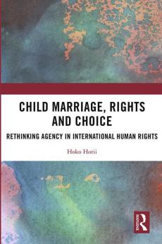 Child Marriage Rights and Choice