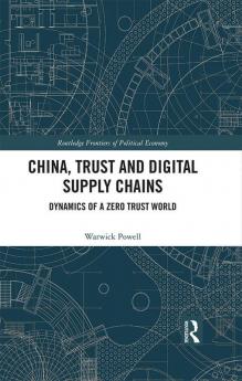 China Trust and Digital Supply Chains