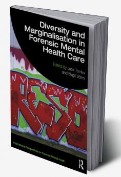 Diversity and Marginalisation in Forensic Mental Health Care