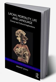 Lacan Mortality Life and Language