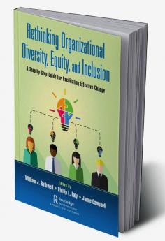 Rethinking Organizational Diversity Equity and Inclusion