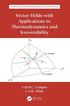 Vector Fields with Applications to Thermodynamics and Irreversibility