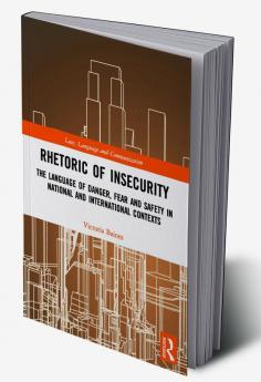 Rhetoric of InSecurity