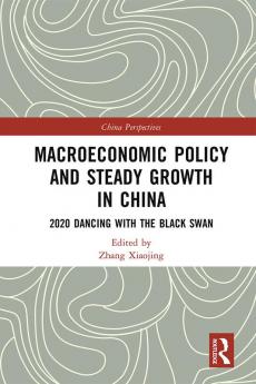 Macroeconomic Policy and Steady Growth in China