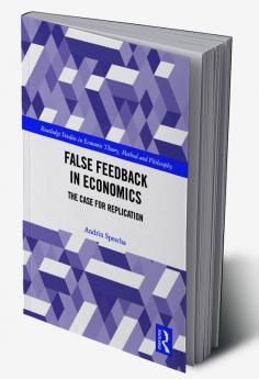 False Feedback in Economics