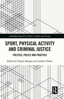 Sport Physical Activity and Criminal Justice