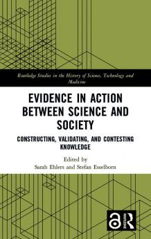 Evidence in Action between Science and Society