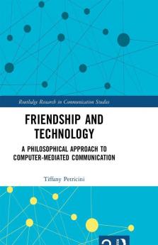 Friendship and Technology