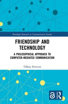 Friendship and Technology