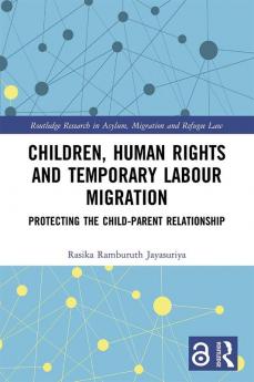 Children Human Rights and Temporary Labour Migration