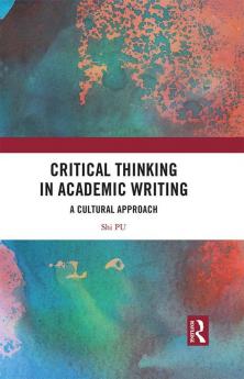 Critical Thinking in Academic Writing