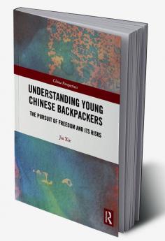 Understanding Young Chinese Backpackers