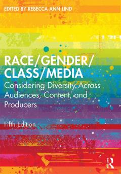 Race/Gender/Class/Media