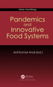 Pandemics and Innovative Food Systems