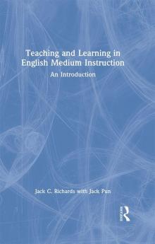 Teaching and Learning in English Medium Instruction