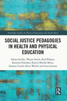 Social Justice Pedagogies in Health and Physical Education