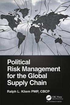 Political Risk Management for the Global Supply Chain