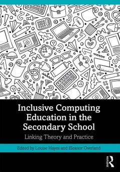 Inclusive Computing Education in the Secondary School