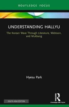 Understanding Hallyu  - Park
