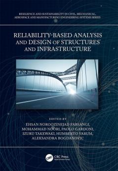 Reliability-Based Analysis and Design of Structures and Infrastructure
